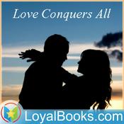 Podcast Love Conquers All by Robert Benchley