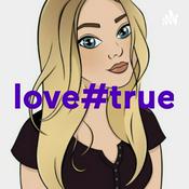 Podcast love#true
