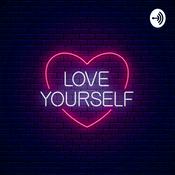 Podcast Loving yourself
