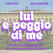 Podcast Lui è peggio di me