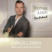 Podcast Luxus:Leben - Der Podcast. So geht bewusst wertvoll Leben heute. #kickdeinpotential