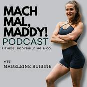 Podcast Mach mal, Maddy!