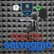 Podcast Macinu selvaggio