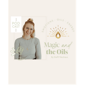 Podcast Magic and the Oils – Der Podcast