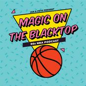 Podcast Magic on the Blacktop