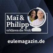 Podcast Maï und Philipp erklären die Welt