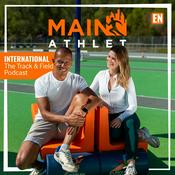 Podcast MainAthlet International – The Track & Field Podcast