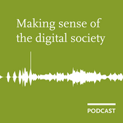 Podcast Making sense of the digital society