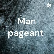 Podcast Man pageant
