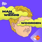 Podcast Man van Weinig Woorden