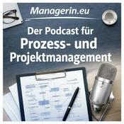 Podcast Managerin.eu – der Podcast für Prozess- und Projektmanagement