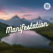Podcast Manifestation: Law of Attraction, LOA, Vibration, Affirmations, Meditation, Mindset