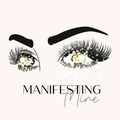 Podcast Manifesting Mine In Real Life