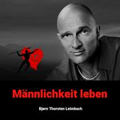 Podcast Männlichkeit leben