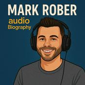 Podcast Mark Rober  - Audio Biography