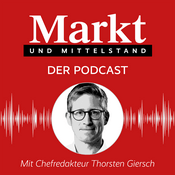 Podcast Markt und Mittelstand: Der Podcast