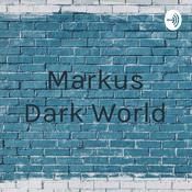 Podcast Markus Dark World