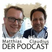Podcast Matthias &amp; Claudius - Der Podcast