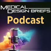 Podcast Medical Design Briefs Podcast