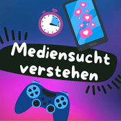 Podcast Mediensucht verstehen