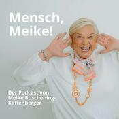 Podcast Mensch, Meike!