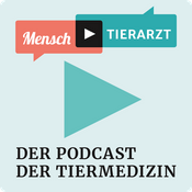 Podcast mensch:tierarzt - der Podcast der Tiermedizin