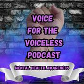 Podcast Mental Health Movement- Voice For the Voiceless