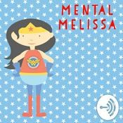 Podcast Mental Melissa