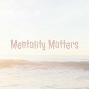 Podcast Mentality Matters