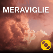 Podcast Meraviglie