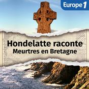 Podcast Meurtres en Bretagne, une série Hondelatte Raconte
