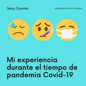 Podcast Mi experiencia en tiempos de pandemia