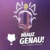 Podcast Miauz Genau! – Der deutsche Pokémon Podcast