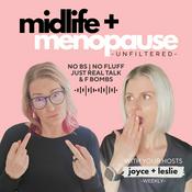 Podcast Midlife + Menopause Unfiltered