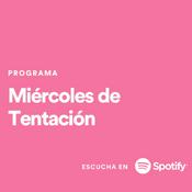 Podcast Miércoles de Tentación