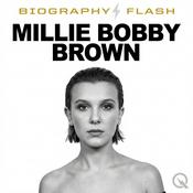 Podcast Millie Bobby Brown - Biography Flash