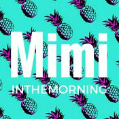 Podcast Mimi in the Morning