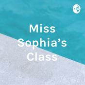 Podcast Miss Sophia's Class