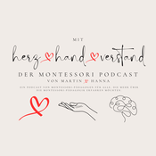 Podcast Mit Herz, Hand und Verstand – Der Montessori Podcast