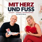 Podcast Mit Herz und Fuß - Leicht-, sinnig, schmerzfrei