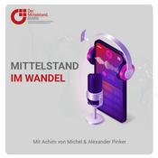 Podcast Mittelstand im Wandel