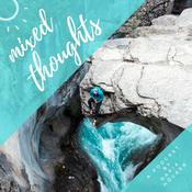 Podcast mixed thoughts