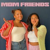 Podcast MomFriends
