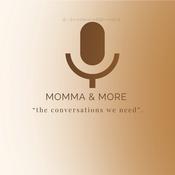 Podcast Momma and More