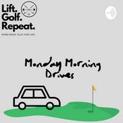 Podcast Monday Morning Drives
