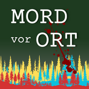 Podcast MORD VOR ORT