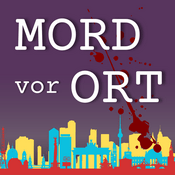 Podcast MORD VOR ORT