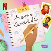 Podcast Most Presents: The Homo Schedule