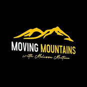 Podcast Moving Mountains with Melissa Montana