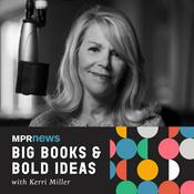Podcast Big Books & Bold Ideas with Kerri Miller